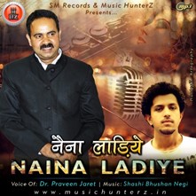 Naina Ladiye